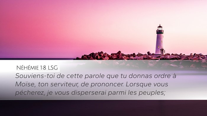 Néhémie 1:8 LSG Bible Verse Image