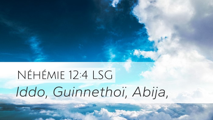 Néhémie 12:4 LSG Bible Verse Image
