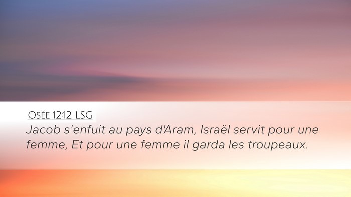 Osée 12:12 LSG Bible Verse Image