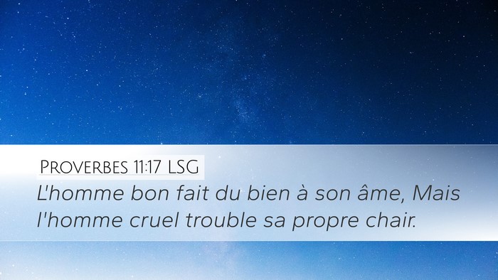 Proverbes 11:17 LSG Bible Verse Image