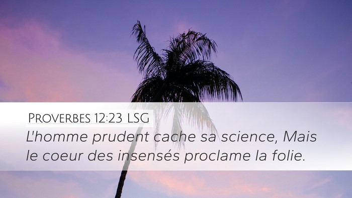 Proverbes 12:23 LSG Bible Verse Image