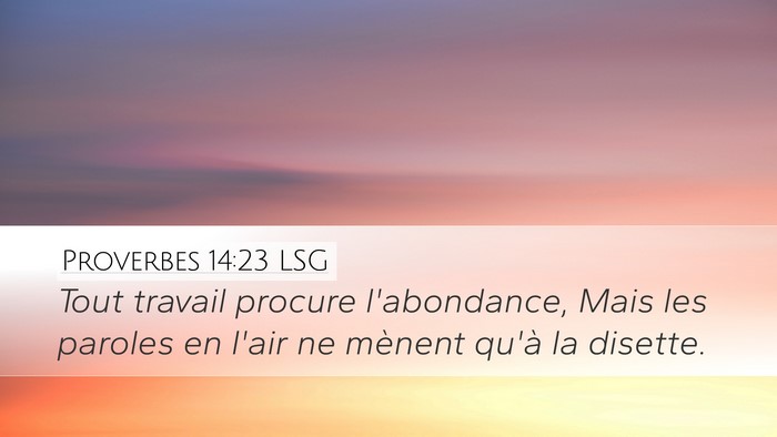 Proverbes 14:23 LSG Bible Verse Image