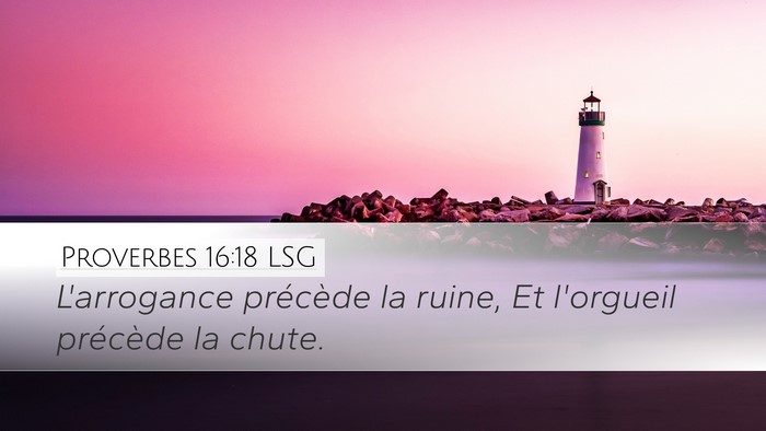 Proverbes 16:18 LSG Bible Verse Image