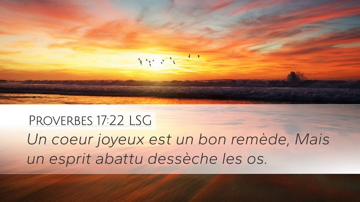 Proverbes 17:22 LSG Bible Verse Image