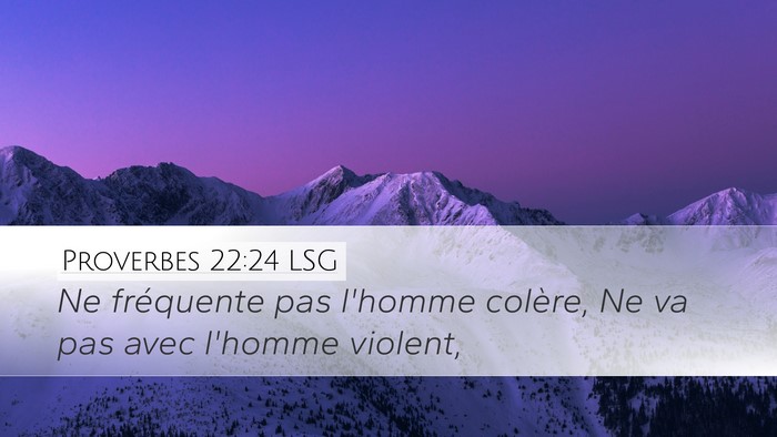 Proverbes 22:24 LSG Bible Verse Image