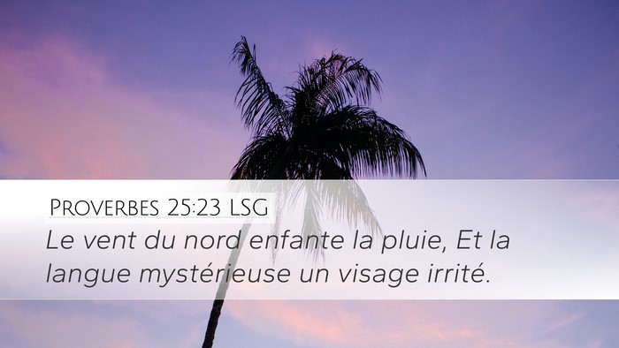 Proverbes 25:23 LSG Bible Verse Image
