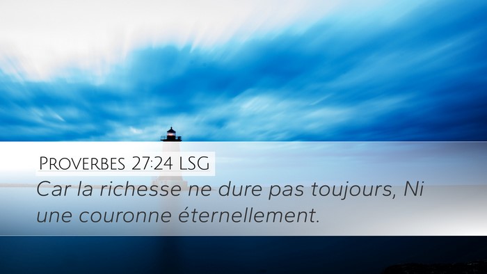 Proverbes 27:24 LSG Bible Verse Image