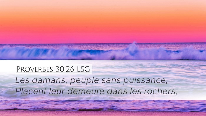 Proverbes 30:26 LSG Bible Verse Image