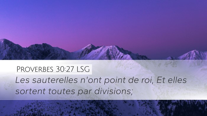 Proverbes 30:27 LSG Bible Verse Image