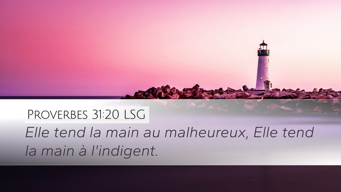 Proverbes 31:20 LSG Bible Verse Image