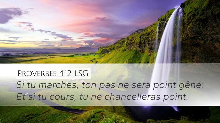 Proverbes 4:12 LSG Bible Verse Image