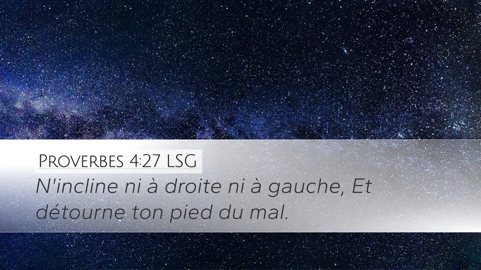 Proverbes 4:27 LSG Bible Verse Image