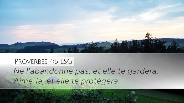 Proverbes 4:6 LSG Bible Verse Image