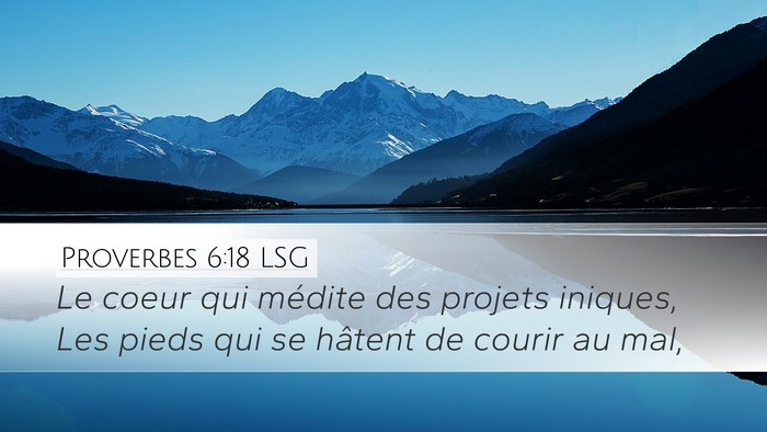 Proverbes 6:18 LSG Bible Verse Image