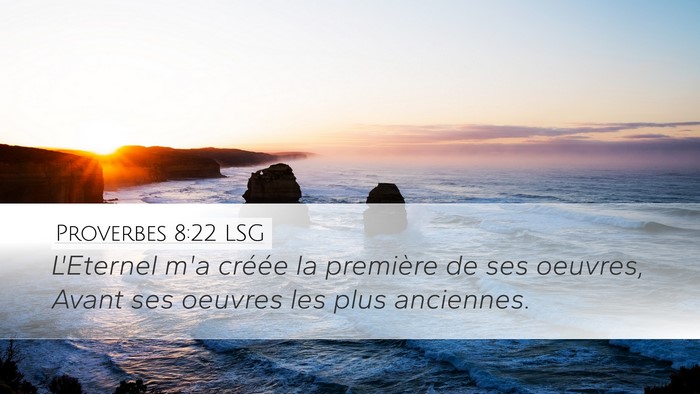 Proverbes 8:22 LSG Bible Verse Image
