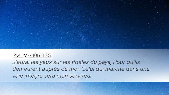 Psaumes 101:6 LSG Bible Verse Image
