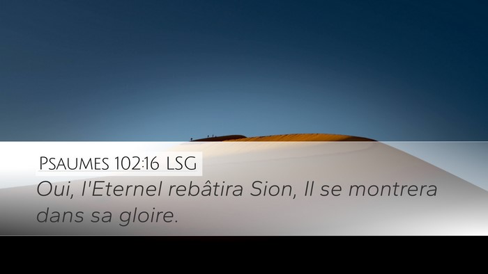 Psaumes 102:16 LSG Bible Verse Image