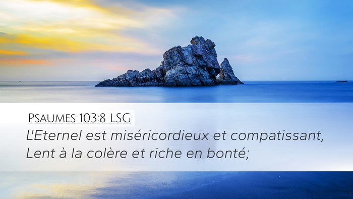 Psaumes 103:8 LSG Bible Verse Image