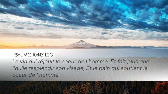 Psaumes 104:15 LSG Bible Verse Image