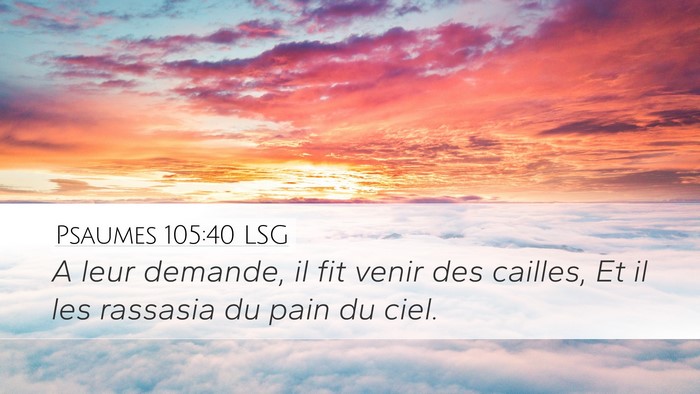 Psaumes 105:40 LSG Bible Verse Image