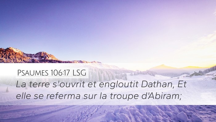 Psaumes 106:17 LSG Bible Verse Image