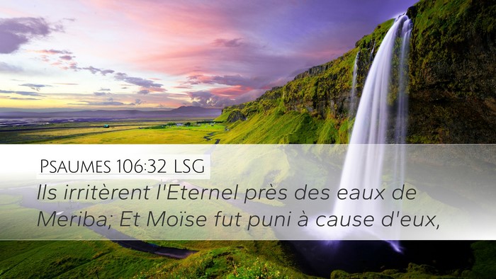 Psaumes 106:32 LSG Bible Verse Image