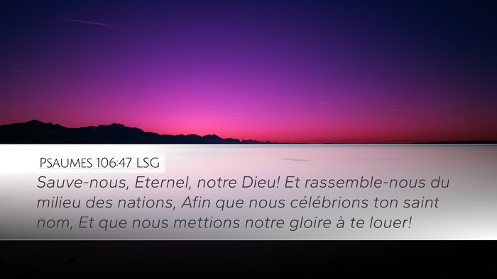 Psaumes 106:47 LSG Bible Verse Image