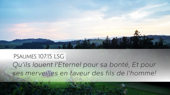 Psaumes 107:15 LSG Bible Verse Image