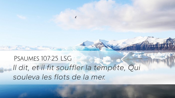 Psaumes 107:25 LSG Bible Verse Image
