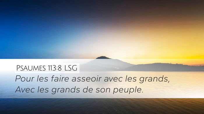 Psaumes 113:8 LSG Desktop Wallpaper - Pour les faire asseoir avec les grands, Avec les - Desktop Bible Verse Wallpaper