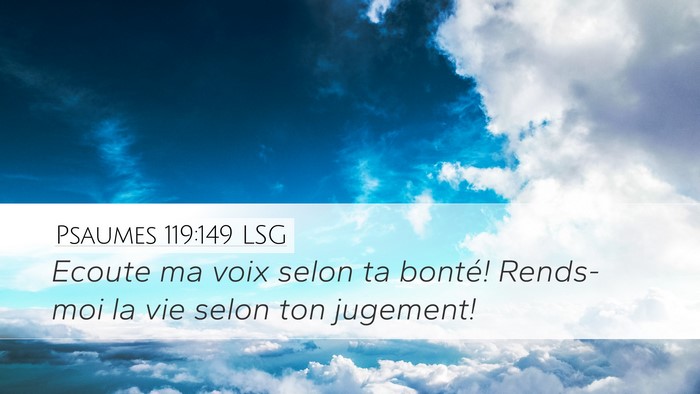 Psaumes 119:149 LSG Bible Verse Image