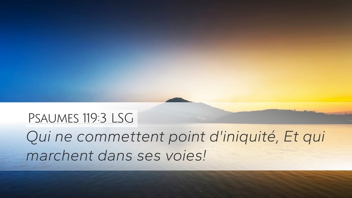 Psaumes 119:3 LSG Bible Verse Image
