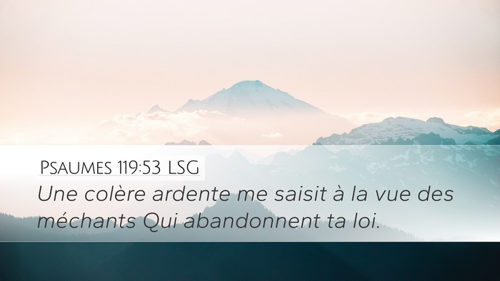 Psaumes 119:53 LSG Bible Verse Image