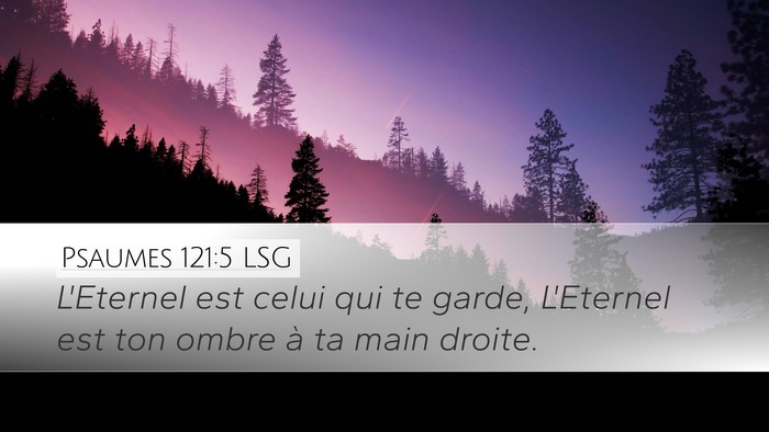 Psaumes 121:5 LSG Bible Verse Image