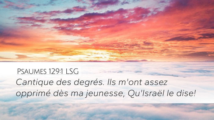 Psaumes 129:1 LSG Bible Verse Image