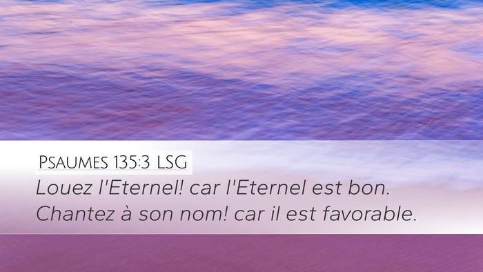 Psaumes 135:3 LSG Bible Verse Image