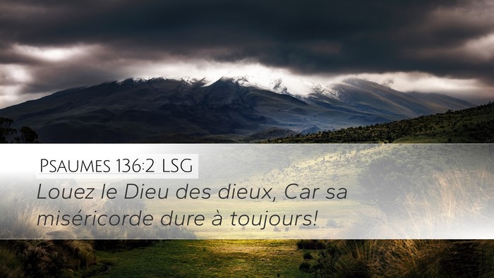Psaumes 136:2 LSG Bible Verse Image