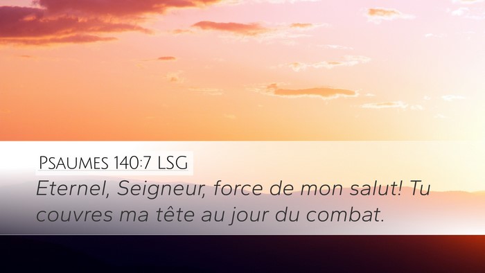 Psaumes 140:7 LSG Bible Verse Image