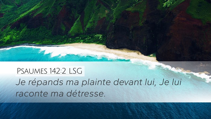Psaumes 142:2 LSG Bible Verse Image