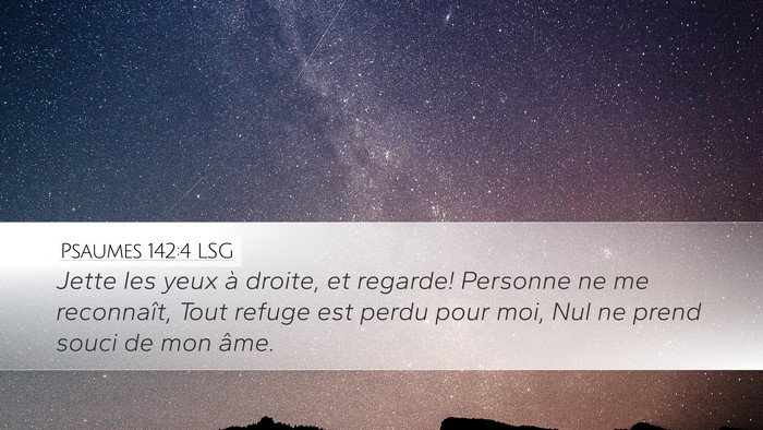 Psaumes 142:4 LSG Bible Verse Image