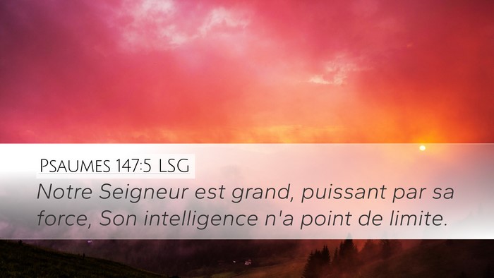 Psaumes 147:5 LSG Bible Verse Image
