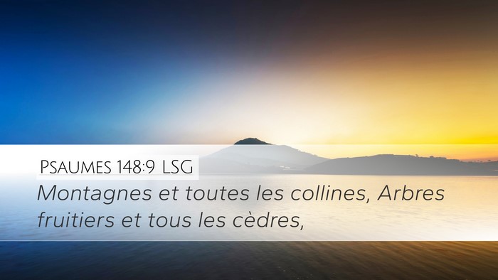 Psaumes 148:9 LSG Bible Verse Image