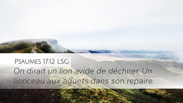 Psaumes 17:12 LSG Bible Verse Image