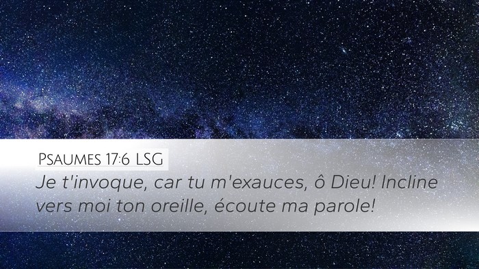 Psaumes 17:6 LSG Bible Verse Image