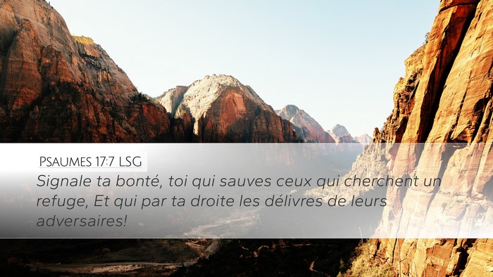 Psaumes 17:7 LSG Bible Verse Image