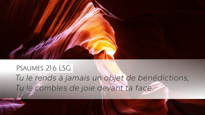 Psaumes 21:6 LSG Bible Verse Image