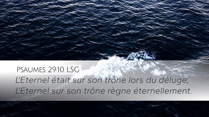Psaumes 29:10 LSG Bible Verse Image