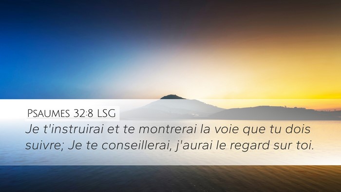 Psaumes 32:8 LSG Bible Verse Image