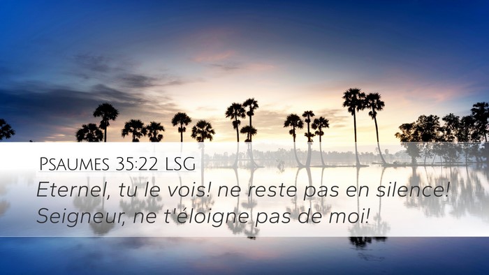 Psaumes 35:22 LSG Bible Verse Image