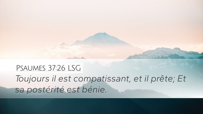Psaumes 37:26 LSG Bible Verse Image